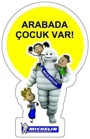 Arabada Çocuk Var ! Michelin | 1