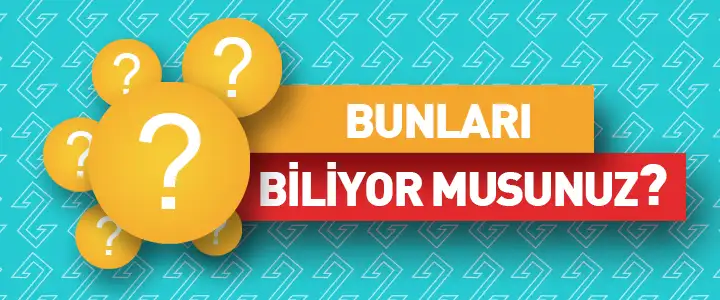 2-bunlari-biliyor-musunuz.webp