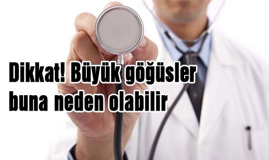 buyuk_gogusler_buna_neden_olabilir_h5420.jpg