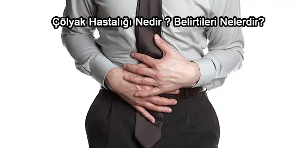 colyak_nedir_belirtileri_nelerdir.png