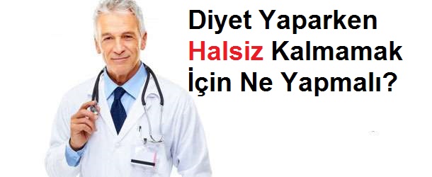 diyet_yaparken_halsizlik.jpg