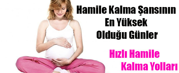 hizli_hamile_kalma_yollari.jpg