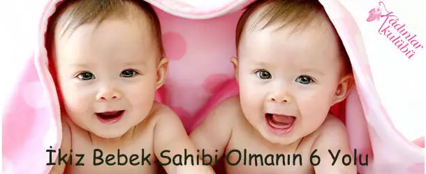 ikiz_bebek_sahibi_olmanin_6_yolu.jpg