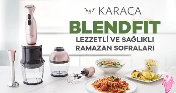 Karaca Blendfit ile Sağlıklı Lezzetler