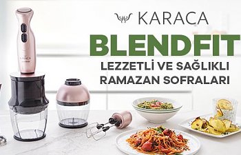 Karaca Blendfit ile Sağlıklı Lezzetler