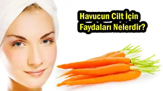 Havucun Cilde Faydaları Nelerdir? Havuç Suyu Cilt Lekelerini Geçirir Mi?