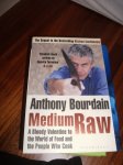 $anthony bourdain medium raw.jpg