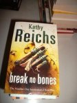 $kathy reichs break no bones.jpg