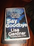 $lisa gardner say goodbye.jpg