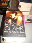 $mary higgins clark while my pretty one sleeps.jpg