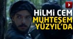 $hilmice cem muhte&#351;em yuzy&#305;l.jpg