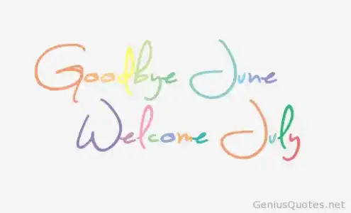 $Goodbye-june-hello-july.webp