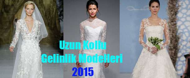Uzun Kollu Gelinlik Modelleri 2015