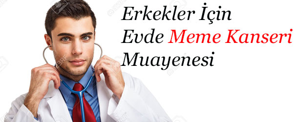 Erkeklerde Meme Kanseri Evde Nasıl Teşhis Edilir?